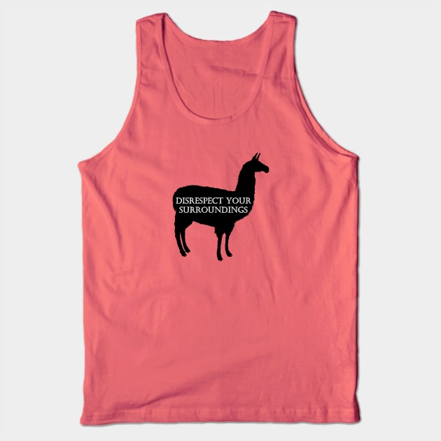 Disrespectful Llama Tank Top by SilverKitsune33